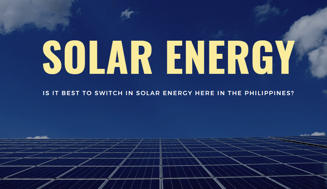 is the best to switch solar in the philippines